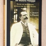 LES RÉPONSES DE MAîTRE PHILIPPE. Suivies des enseignements recueillis par son frère Auguste.
