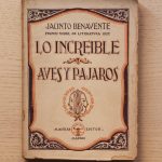 LO INCREIBLE - AVES Y PAJAROS.  (Ed. Aguilar, 1940)