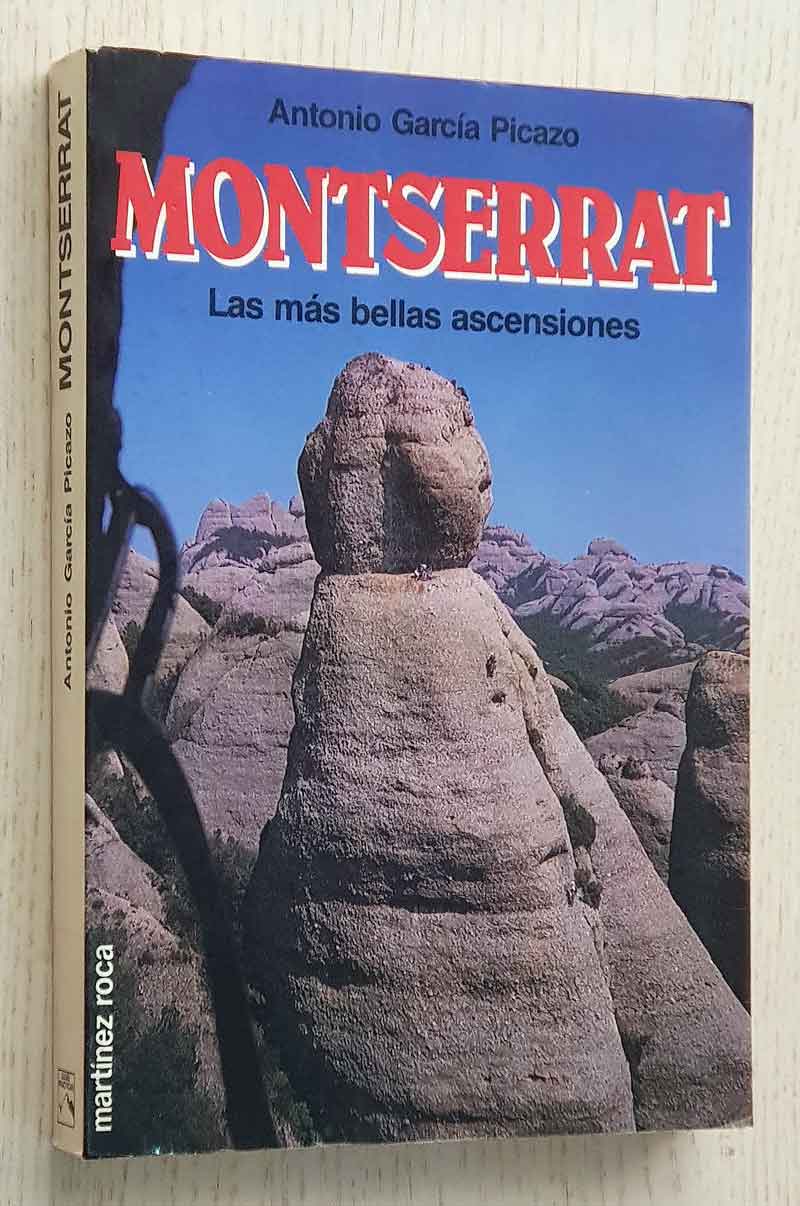 MONTSERRAT. Las mas bellas ascensiones