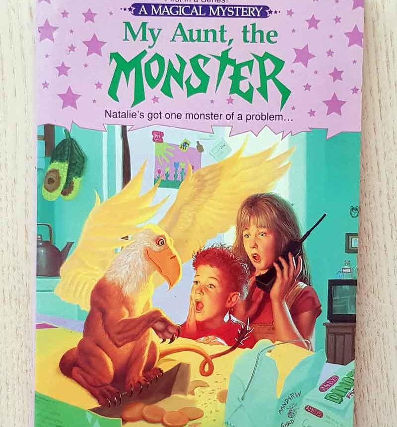MY AUNT, THE MOSTER. Natalie's got one mosnter of a problem…