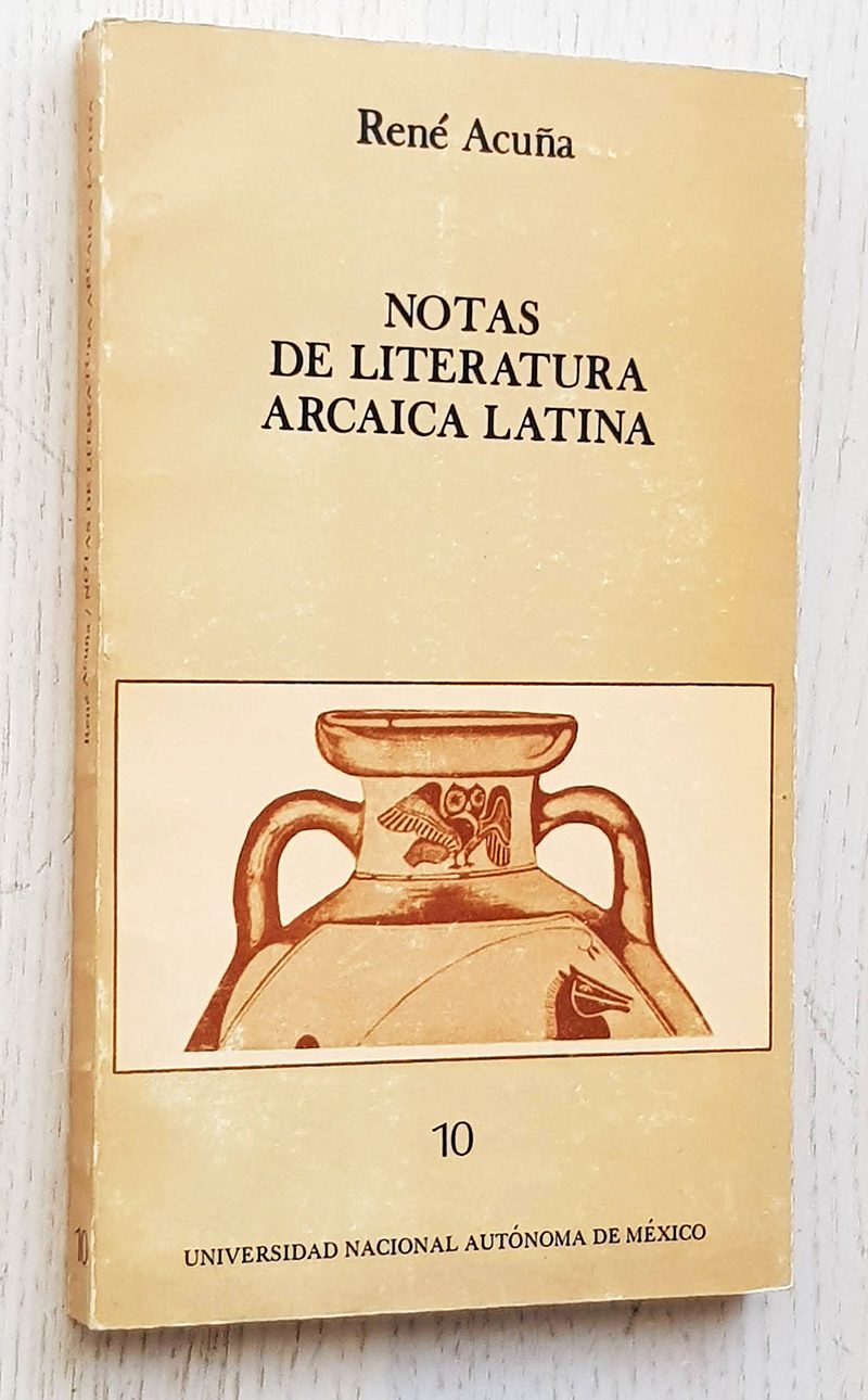 NOTAS DE LITERATURA ARCAICA LATINA