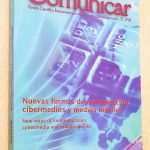 NUEVAS FORMAS DE COMUNICACIÓN: CIBERMEDIOS Y MEDIOS MÓVILES (Revista COMUNICAR nº 33)