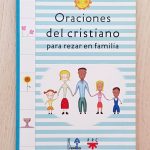 ORACIONES DEL CRISTIANO PARA REZAR EN FAMILIA
