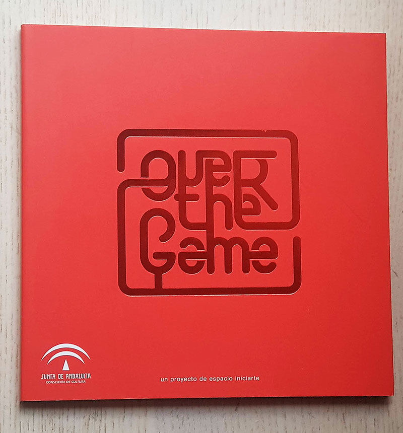 OVER THE GAME. Arte y Videojuegos en Espacio Iniciarte