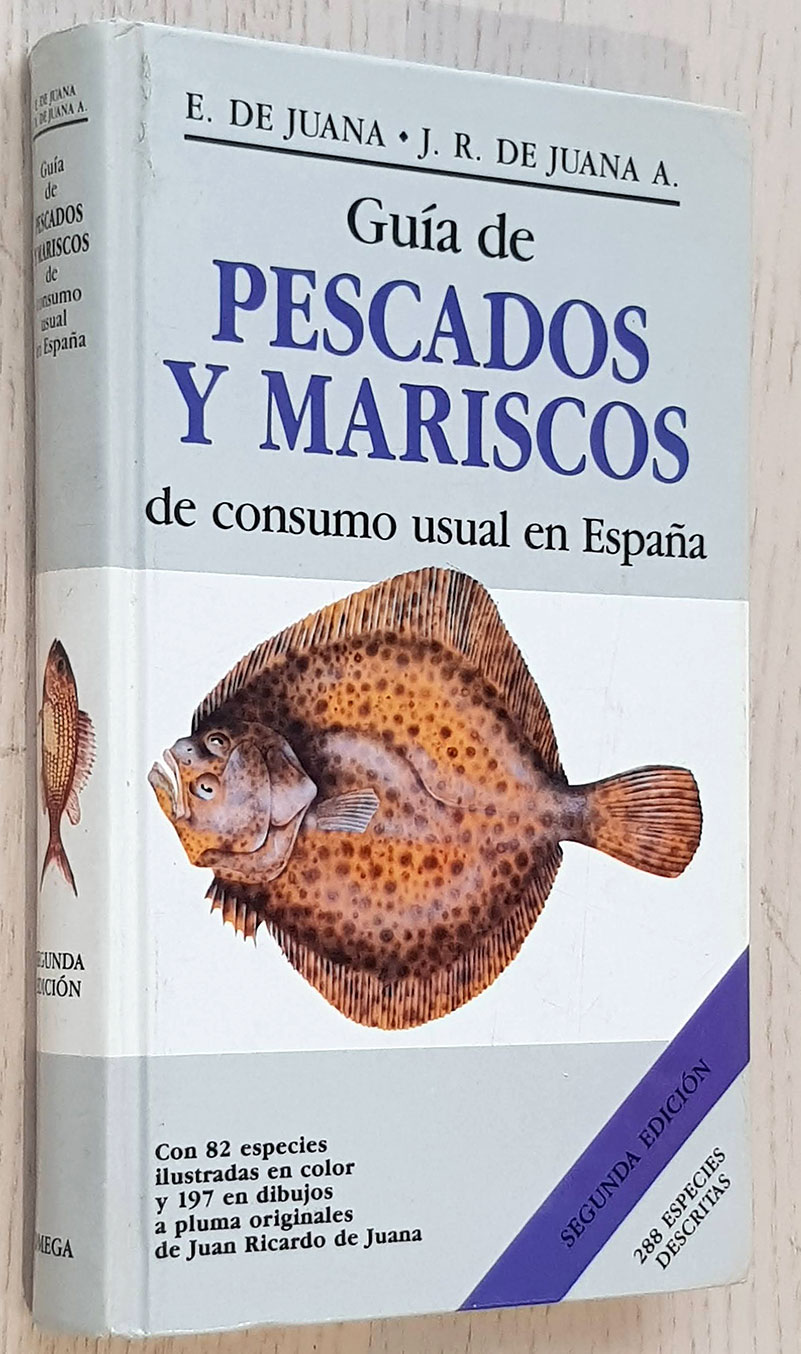 GUIA DE PESCADOS Y MARISCOS de consumo usual en España
