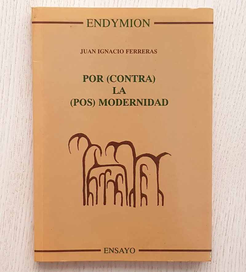 POR (CONTRA) LA (POS) MODERNIDAD
