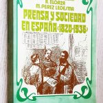 PRENSA Y SOCIEDAD EN ESPAÑA (1820 - 1936)