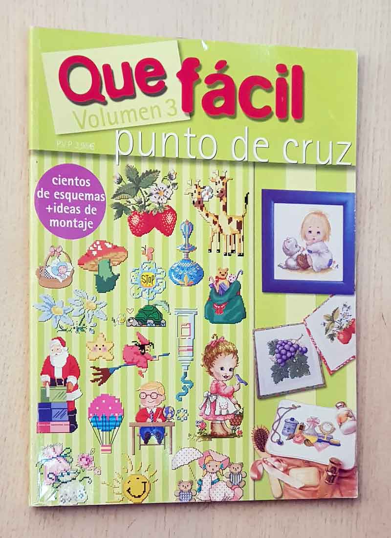 QUE FÁCIL. Punto de cruz. Volumen 3