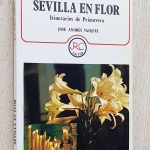 SEVILLA EN FLOR. Itinerarios de Primavera