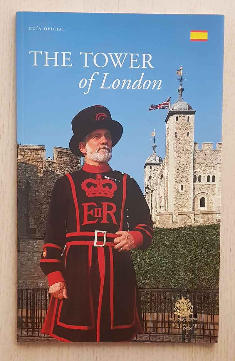 THE TOWER OF LONDON. Guía oficial. (en español)