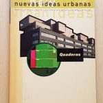 QUADERNS, nº 211. VIVIENDA, NUEVAS IDEAS URBANAS. / HOUSING. NEW URBAN IDEAS. (Text español / english)