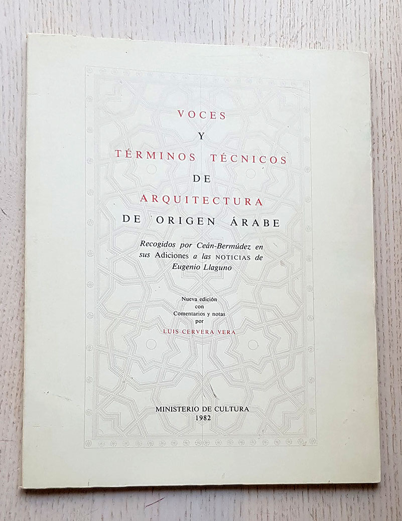 VOCES Y TÉRMINOS TÉCNICOS DE ARQUITECTURA DE ORIGEN ÁRABE
